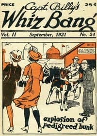Captain Billy's Whiz Bang, Vol. 2, No. 24, September, 1921
America's Magazine of Wit, Humor and Filosophy book cover