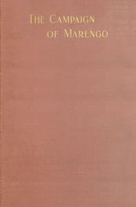 The Campaign of Marengo, With Comments