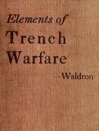 Elements of Trench Warfare