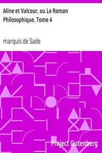 Aline et Valcour, ou Le Roman Philosophique. Tome 4