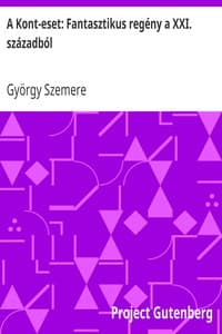 A Kont-eset: Fantasztikus regény a XXI. századból