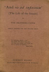 'And So Ad Infinitum' (The Life of the Insects)
An Entomological Review, in Three Acts, a Prologue and an Epilogue