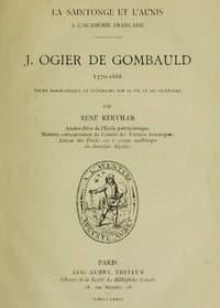 J. Ogier de Gombauld, 1570-1666
étude biographique et littéraire sur sa vie et ses ouvrages
