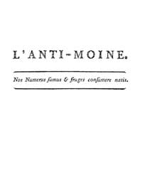 L'anti-moine: nos numerus sumus & fruges consumere natis