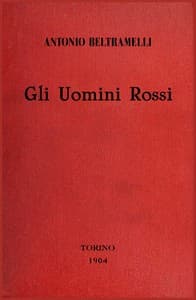 Gli Uomini Rossi: Romanzo