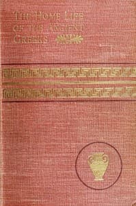 The Home Life of the Ancient Greeks book cover