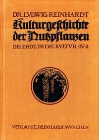 Kulturgeschichte der Nutzpflanzen, Band IV, 2. Hälfte