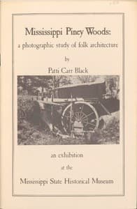 Mississippi Piney Woods: A Photographic Study of Folk Architecture
