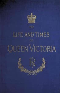 The Life and Times of Queen Victoria; vol. 1 of 4 book cover