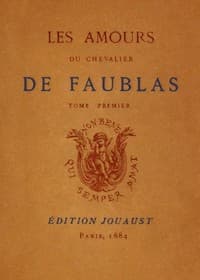 Les amours du chevalier de Faublas, tome 1/5