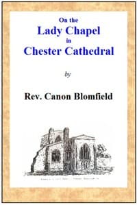 On the Lady Chapel in Chester Cathedral book cover