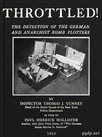 Throttled! The Detection of the German and Anarchist Bomb Plotters