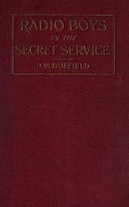 Radio Boys in the Secret Service; Or, Cast Away on an Iceberg