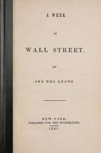 A Week in Wall Street
By One Who Knows