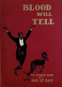 Blood Will Tell: The Strange Story of a Son of Ham book cover