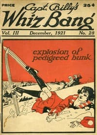 Captain Billy's Whiz Bang, Vol. 3, No. 28, December, 1921
America's Magazine of Wit, Humor and Filosophy book cover