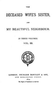 The Deceased Wife's Sister, and My Beautiful Neighbour, v. 3 book cover