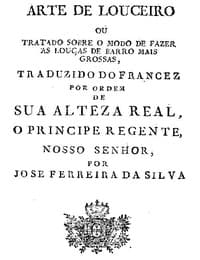 Arte de louceiro: Tratado sobre o modo de fazer as louças de barro mais grossas