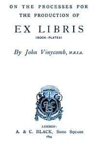 On the Processes for the Production of Ex Libris (Book-Plates) book cover