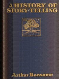 A History of Story-telling: Studies in the development of narrative book cover