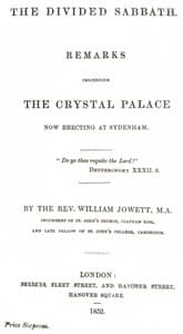 The Divided Sabbath
remarks concerning the Crystal Palace now erecting at Sydenham