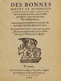 Des bonnes moeurs et honnestes contenances que doit garder un jeune homme, tant à table qu'ailleurs, avec autres notables enseignemens
Oeuvre composé premierement en latin par M. Jean Sulpice de Saint-Alban, dit Verulan. Et nouvellement tourné & traduit en rime françoise par paraphrase par M. Pierre Broë practicien de Tournon sur le Rhosne