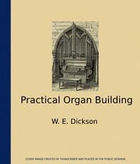 Practical Organ Building book cover