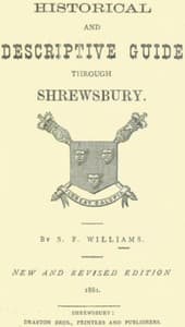 Historical and Descriptive Guide Through Shrewsbury