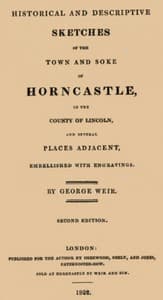 Historical and descriptive sketches of the town and soke of Horncastle [1822]
in the county of Lincoln and several places adjacent book cover