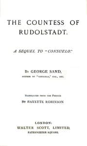 The Countess of Rudolstadt
A Sequel to "Consuelo"