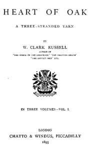 Heart of Oak: A Three-Stranded Yarn, vol. 1. book cover