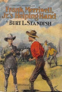 Frank Merriwell, Jr.'s, Helping Hand; Or, Fair Play and No Favors book cover