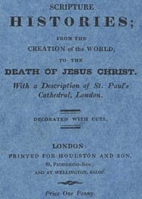 Scripture Histories; from the Creation of the World, to the Death of Jesus Christ
With a Description of St. Paul's Church, London