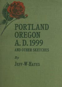 Portland, Oregon, A.D. 1999, and other sketches book cover