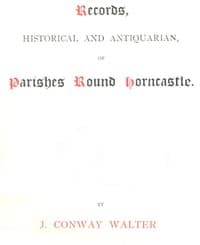 Records, Historical and Antiquarian, of Parishes Round Horncastle book cover