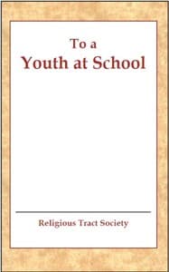 To a Youth at School