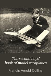 The Second Boys' Book of Model Aeroplanes