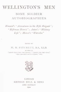 Wellington's Men: Some Soldier Autobiographies