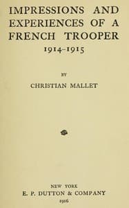 Impressions and Experiences of a French Trooper, 1914-1915