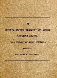 History of the Seventy-Second Regiment of the North Carolina Troops in the War Between the States, 1861-'65 book cover