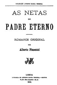 As Netas do Padre Eterno
Romance original