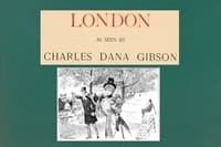 London as seen by Charles Dana Gibson