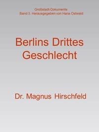 Berlins Drittes Geschlecht