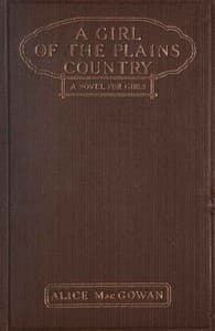 A Girl of the Plains Country