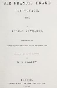 Sir Francis Drake: His Voyage, 1595
Together with the Spanish account of Drake's attack on Puerto Rico