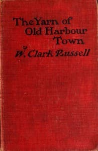 The Yarn of Old Harbour Town book cover