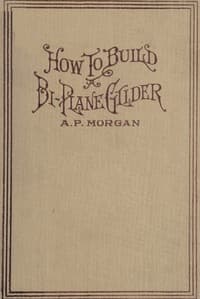 How To Build A 20-Foot Bi-Plane Glider book cover