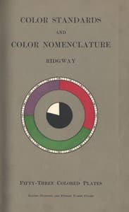 Color Standards and Color Nomenclature
With fifty-three colored plates and eleven hundred and fifteen named colors