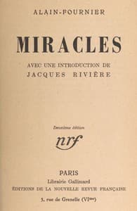 Miracles
avec une introduction de Jacques Rivière