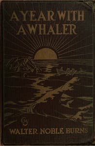 A Year with a Whaler